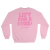 Lift For A Cure Sweatshirt